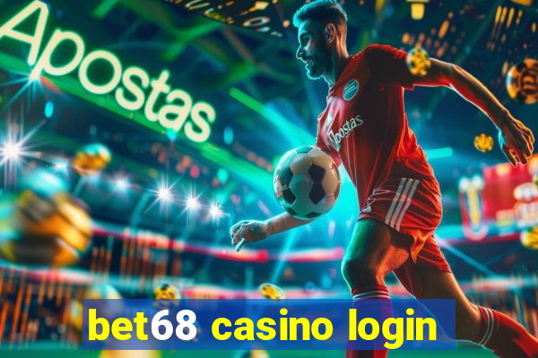 bet68 casino login